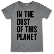 In The Dust Of This Planet Men's T-Shirt in Grey