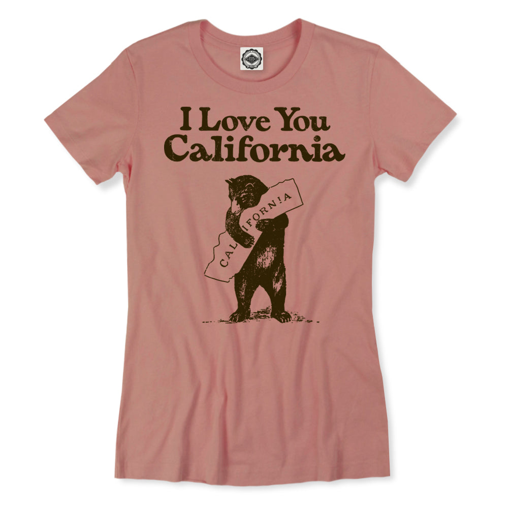I Love You California Women's T-Shirt in rose