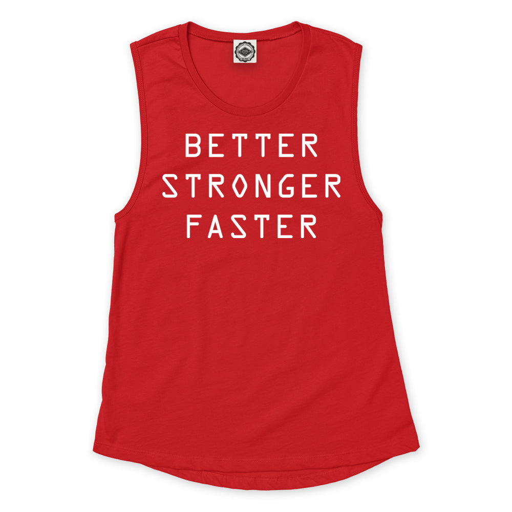 Better Stronger Faster Women's Muscle Tee