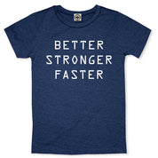 Better Stronger Faster Men's Tee