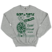 Bert The Turtle Unisex Crew Sweatshirt