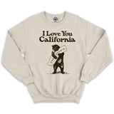 I Love You California Unisex Crew Sweatshirt