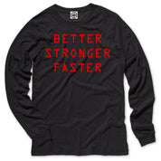 Better Stronger Faster Men's Long Sleeve T-Shirt in Black