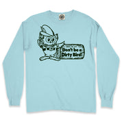 Woodsy Owl "Don't Be A Dirty Bird" Men's Long Sleeve Pigment Dyed Tee