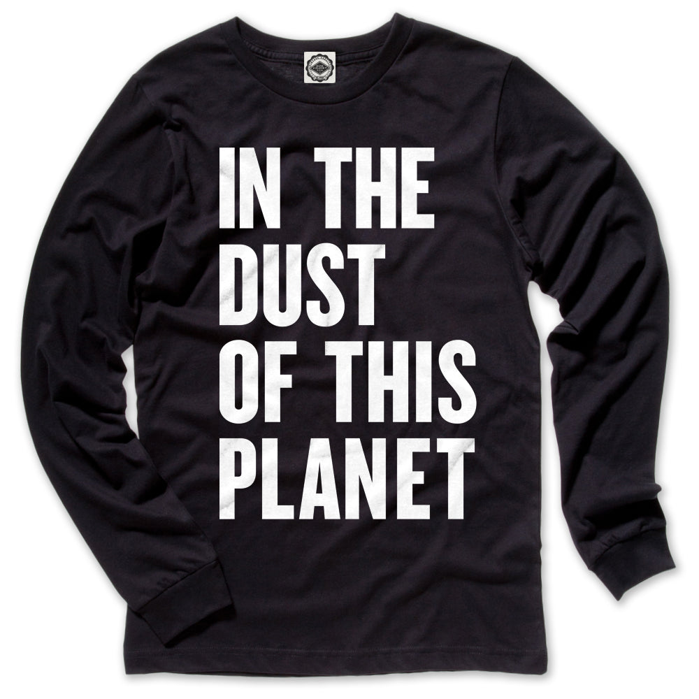 In The Dust Of This Planet Men's Long Sleeve Tee