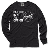 NASA Failure Is Not An Option Unisex Long Sleeve Tee