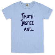 Truth, Justice And... Unisex Tee
