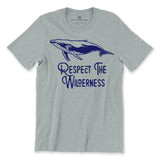 Respect The Wilderness Humpback Whale Unisex Tee