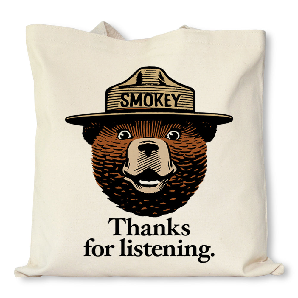 Smokey Bear "Thanks For Listening" Tote Bag