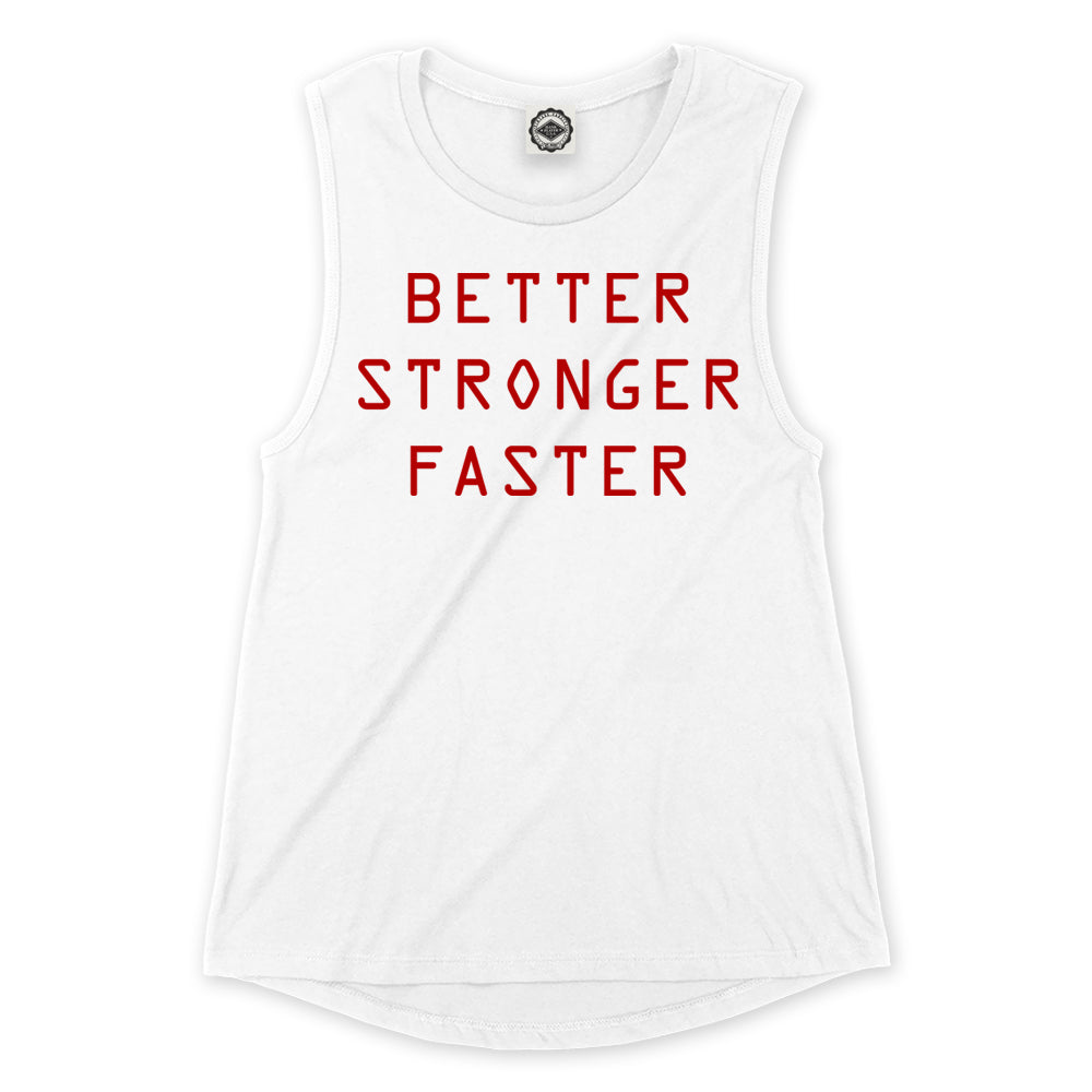 Better Stronger Faster Women's Muscle Tee