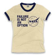 NASA Failure Is Not An Option Women's Ringer Tee