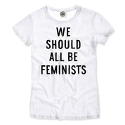 We Should All Be Feminists Women's Tee