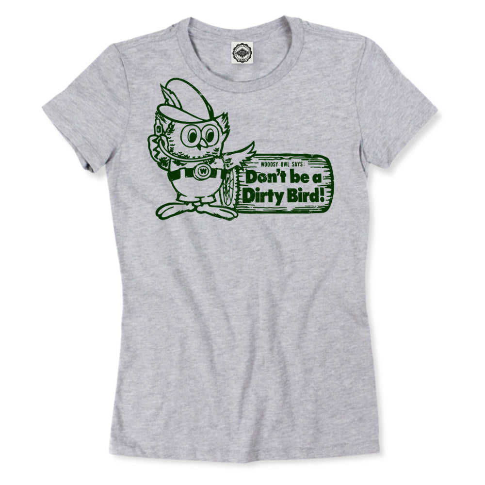Woodsy Owl "Don't Be A Dirty Bird" Women's Tee